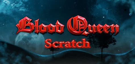 Jogue Blood Queen Scratch Online