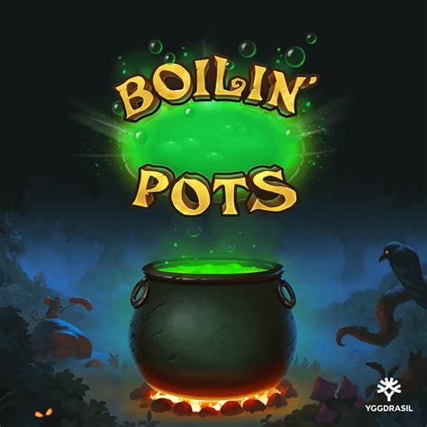 Jogue Boilin Pots Online