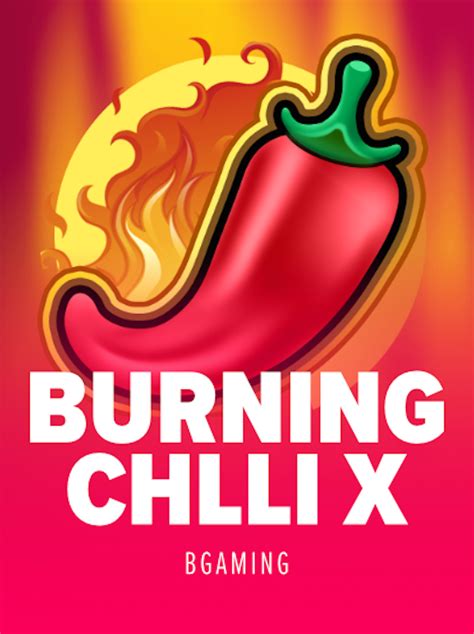 Jogue Burning Chilli X Online