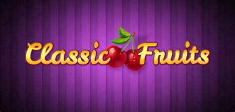 Jogue Classic Fruit Online