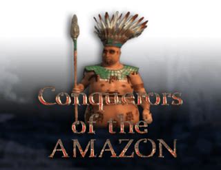 Jogue Conquerors Of The Amazon Online