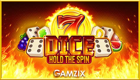 Jogue Dice Hold The Spin Online