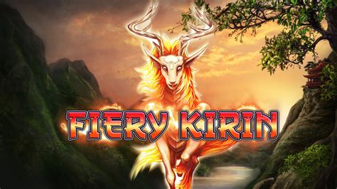 Jogue Fiery Kirin Online