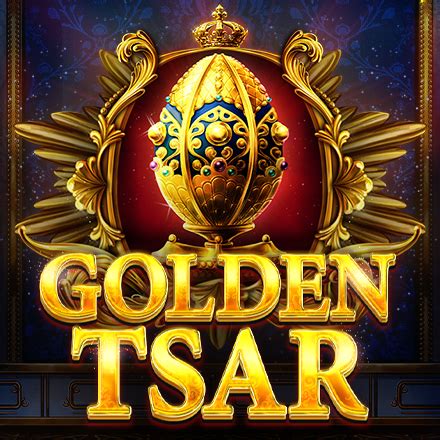 Jogue Golden Tsar Online