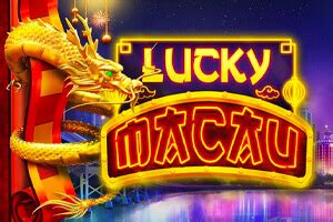 Jogue Lucky Macau Online