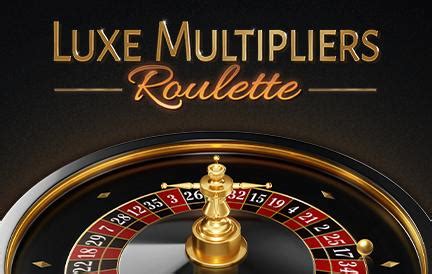 Jogue Luxe Roulette Multipliers Online