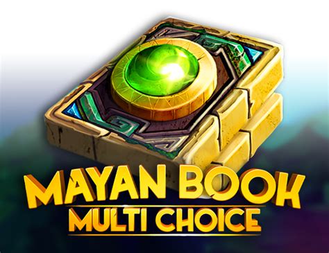 Jogue Mayan Book Multi Chocie Online