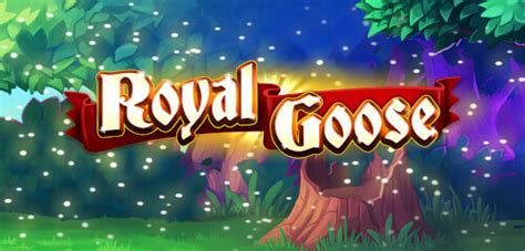 Jogue Royal Goose Online