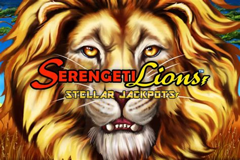 Jogue Stellar Jackpots With Serengeti Lions Online