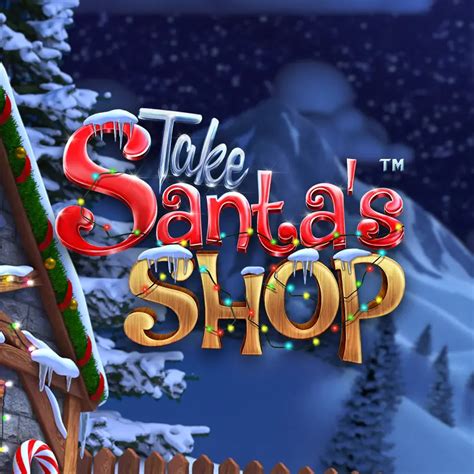 Jogue Take Santa S Shop Online