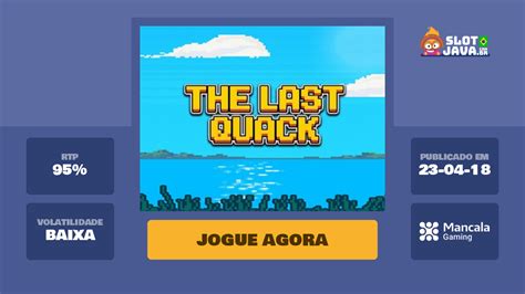 Jogue The Last Quack Online