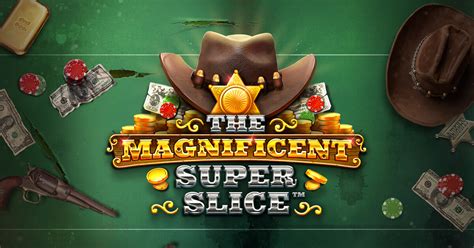Jogue The Magnificent Superslice Online