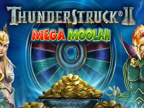 Jogue Thunderstruck 2 Mega Moolah Online