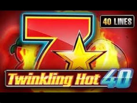Jogue Twinkling Hot 40 Online