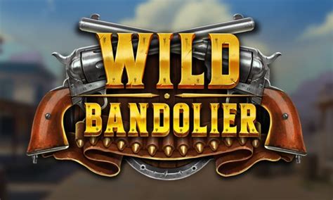 Jogue Wild Bandolier Online