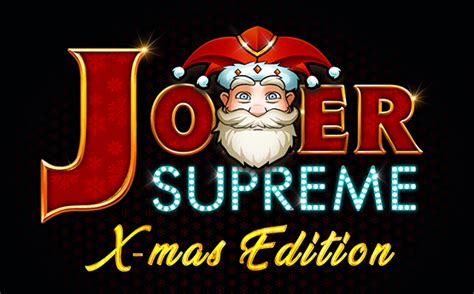 Joker Supreme Xmas Edition Review 2024
