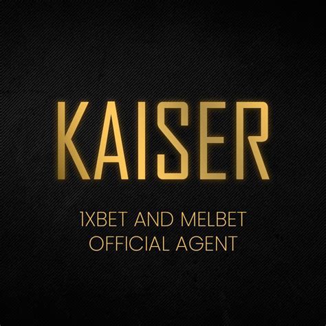 Kaiser 1xbet