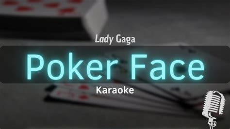 Karaoke Texty Poker Face
