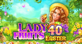 Lady Fruits 40 Easter Brabet