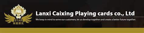 Lanxi Caixing Poker Co  Ltd