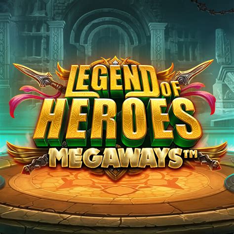 Legend Of Heroes Megaways Bwin