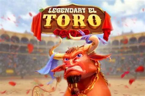 Legendary El Toro Betano