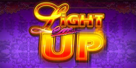 Light Em Up Slot - Play Online