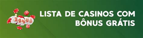 Livre Nenhum Deposito Bonus De Casino Lista