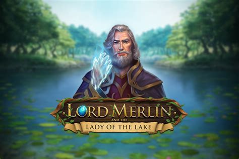 Lord Merlin And The Lady Of Lake Pokerstars