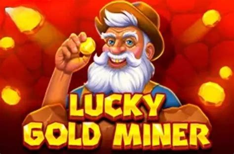 Lucky Gold Miner Netbet