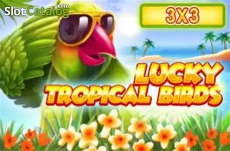 Lucky Tropical Birds 3x3 Bet365