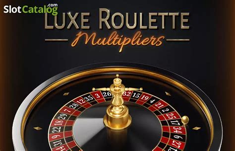 Luxe Roulette Multipliers Bodog