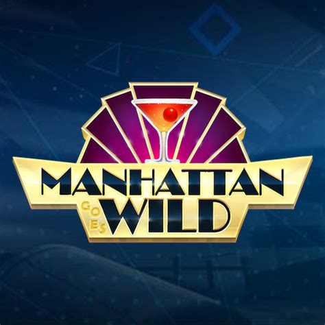 Manhattan Goes Wild Betano