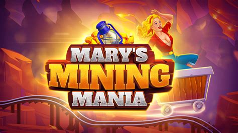 Mary S Mining Mania Bodog