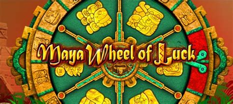 Maya Wheel Of Luck Netbet