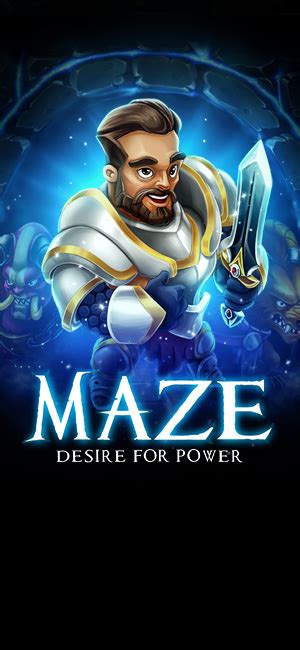 Maze Desire For Power Blaze