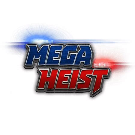 Mega Heist Slot - Play Online