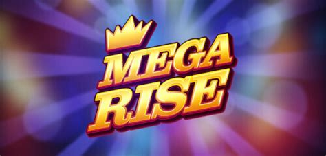 Mega Rise Betsul