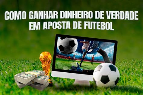 Melhor Maneira De Ganhar Dinheiro De Apostas Em Futebol