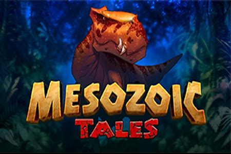 Mesozoic Tales Netbet