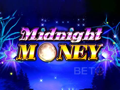 Midnight Money Bwin