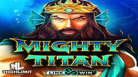 Mighty Titan Link Win Slot - Play Online