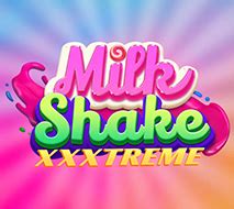 Milkshake Xxxtreme Bwin