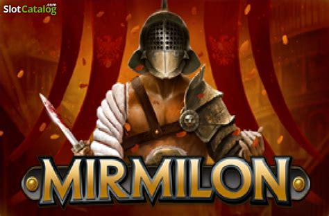Mirmilon Slot - Play Online