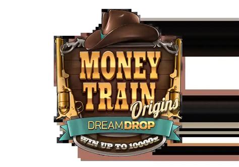 Money Train Origins Dream Drop Betway