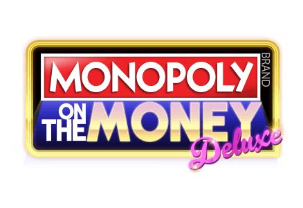 Monopoly On The Money Deluxe Betano