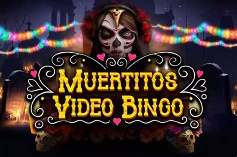 Muertitos Video Bingo Betway