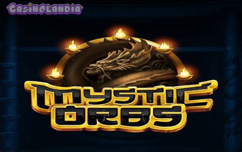 Mystic Orbs Slot - Play Online