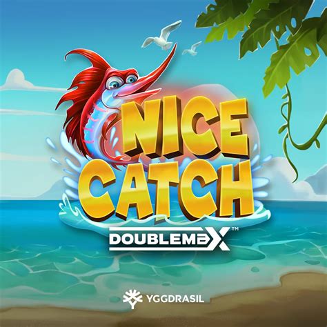 Nice Catch Doublemax Slot Gratis