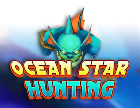 Ocean Star Hunting Bwin